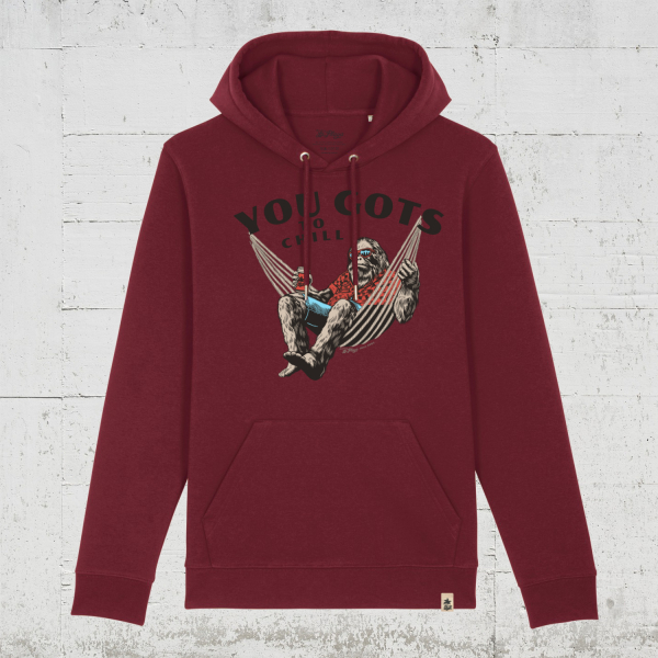 You Gots To Chill | Bio Hoodie unisex - burgundy