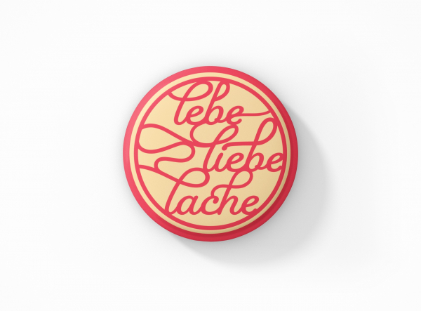 About Paper - lebe, liebe, lache | Button mit Nadel oder Magnet