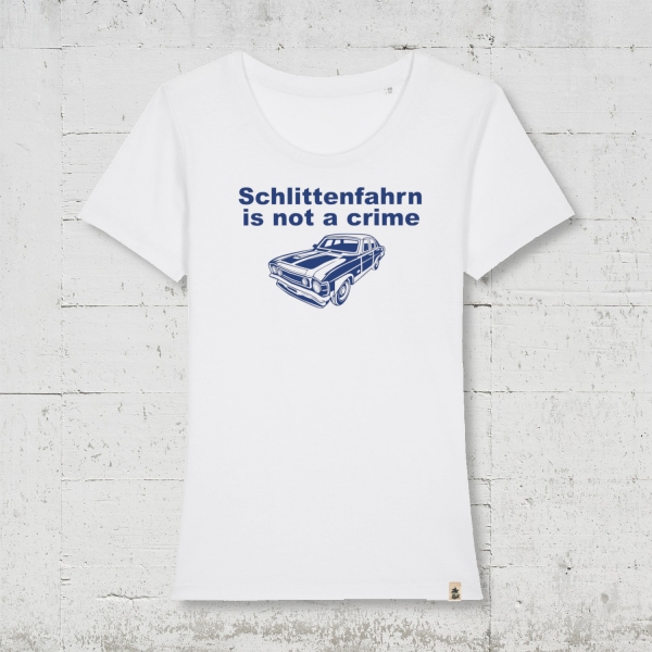 Schlitten fahrn is not a crime | Bio T-Shirt Women