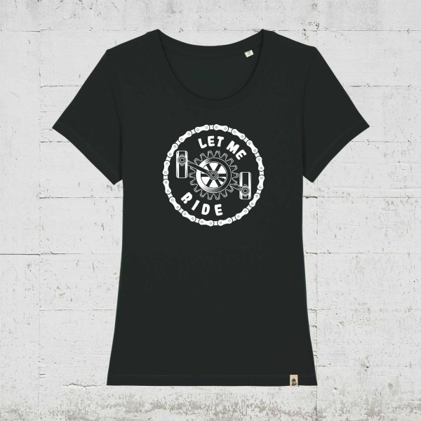 Let Me Ride | Bio T-Shirt Women