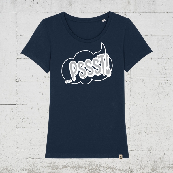 PSSST! | Bio T-Shirt Women
